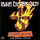 Blue Oyster Cult:  Career of Evil - The Metal Years (CD, 1990) **VERY GOOD** picture