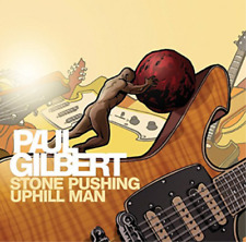 Paul Gilbert Stone Pushing Uphill Man (CD) Album picture