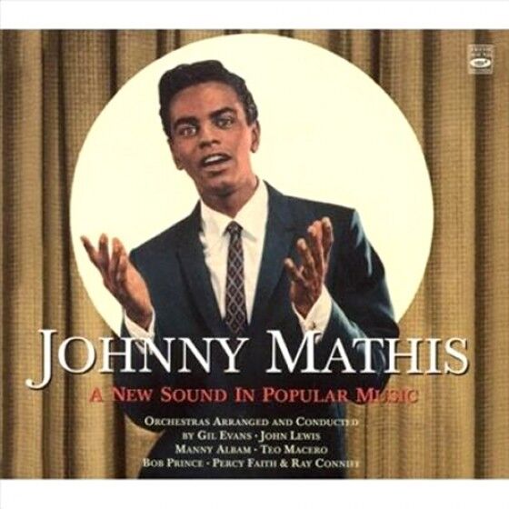 Johnny Mathis A NEW SOUND IN POPULAR MUSIC