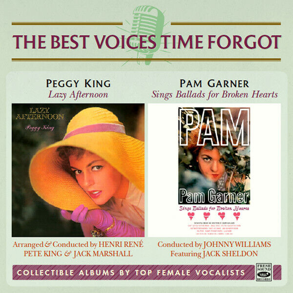 Peggy King & Pam Garner Lazy Afternoon + Sings Ballads For Broken Hearts