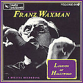 Legends of Hollywood, Vol. 1: Franz Waxman by Franz Waxman ...