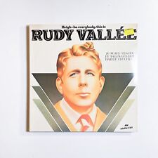 Rudy Vallée – Heigh-Ho Everybody, This Is Rudy Vallée- Vinyl LP Record - 1981 picture