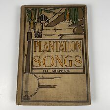 1901 Plantation Songs for my Lady's Banjo and Other Negro Lyrics - Eli Shepperd picture