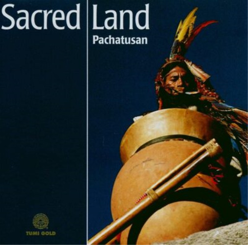 Pachatusan Sacred Land (CD) Album