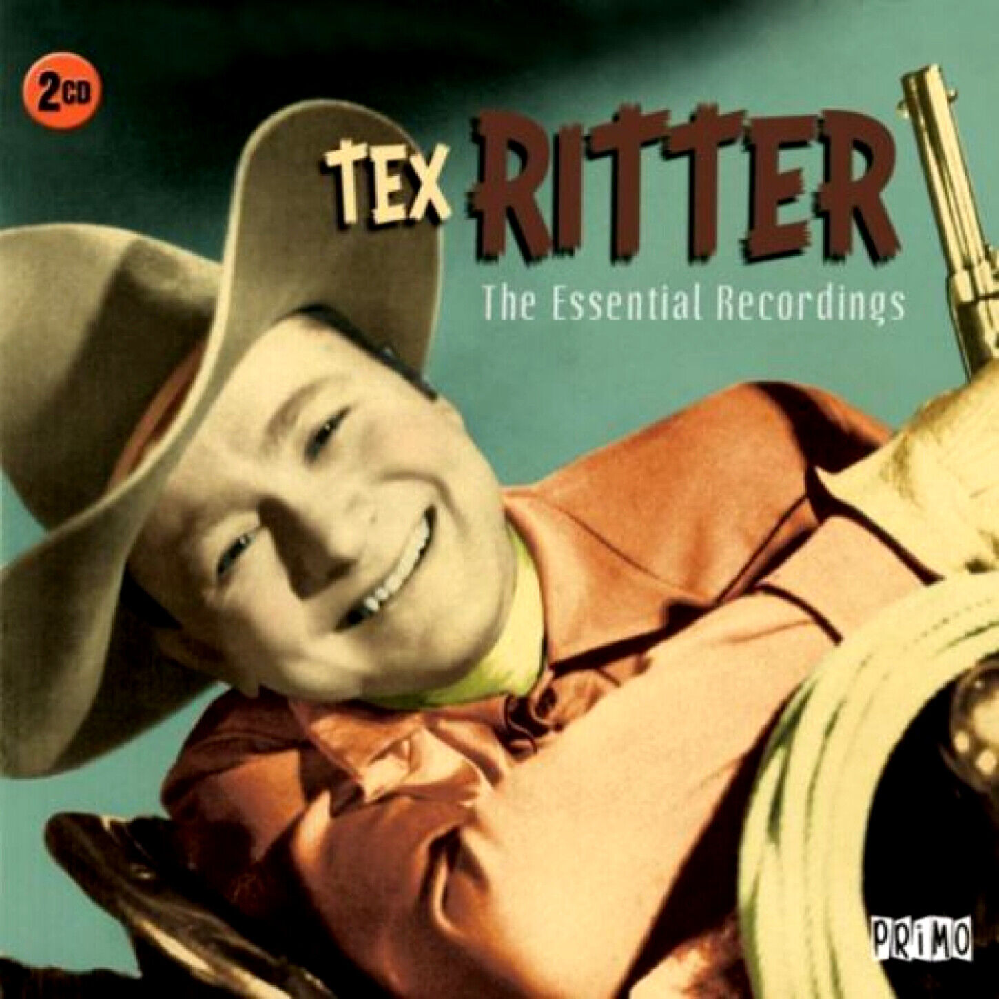 TEX RITTER  * 40 Greatest Hits * NEW 2-CD Box Set * All Original Songs * NEW