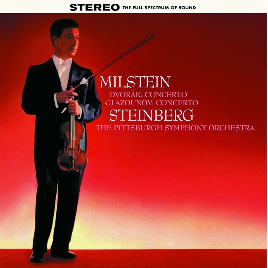 Milstein, Dvořák, Glazounov, Steinberg, The Pittsburgh Symphony Orchestra 