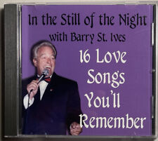 Barry St. Ives In The Still Of The Night (CD 1998) 16 Love Songs You’ll Remember picture