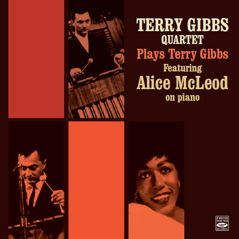 Plays Terry Gibbs Featuring Alice Mcleod (2 LP On 1 CD)