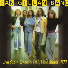 Ian Gillan Band Live Yubin Chokin Hall, Hiroshima 1977 (CD) Album picture