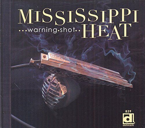 Mississippi Heat Warning Shot (CD)
