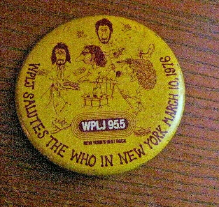 Pin/Vintage  The Who 3/10/76 NYC [MSG] WPLJ New NrMint  2 1/4\
