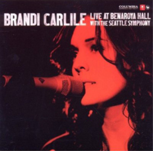 Brandi Carlile Live at Benaroya Hall With the Seattle Symphony (CD) Album