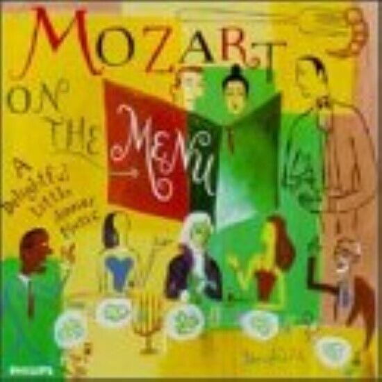Mozart on the Menu - Music CD - Mozart, W.A. -  1995-08-15 - Philips - Very Good