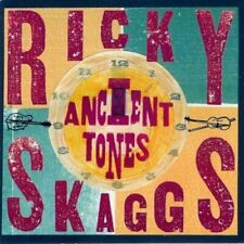 RICKY SKAGGS : Ancient Tones-CD-1999  (7V picture
