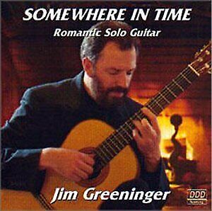 JIM GREENINGER - Somewhere In Time, Romantic Guitar - CD - **Mint Condition**