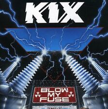 Kix : Blow My Fuse CD picture