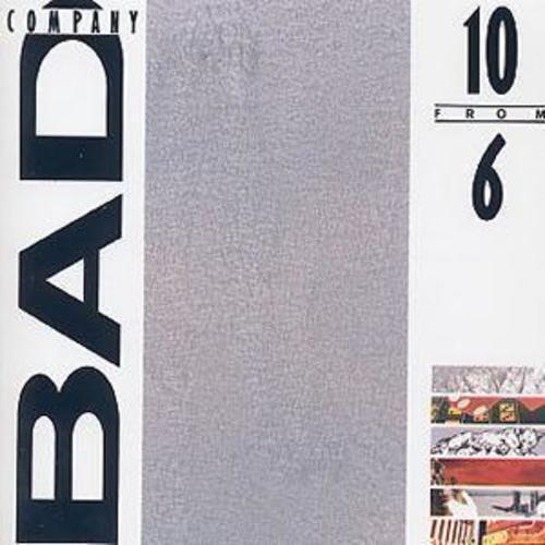Bad Company : 10 from 6 CD (1986)