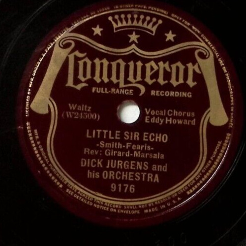 DICK JURGENS & ORCH. PENNY SERENADE/LITTLE SIR ECHO 78 RPM 371