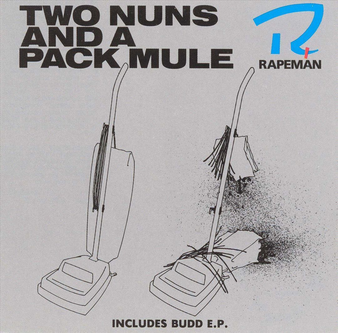 RAPEMAN - TWO NUNS AND A PACK MULE * NEW CD