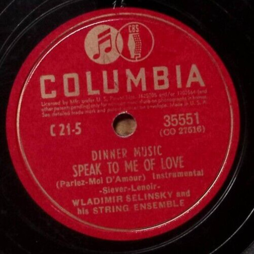 WLADIMIR SELINSKY  SPEAK TO ME OF LOVE / FRASQUITA SERENADE  COLUMBIA 78 RPM 237
