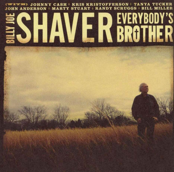 Good CD Shaver, Billy Joe: Everybody\'s Brother ~w/John Anderson,Johnny Cash,...