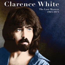 Clarence White - The Lost Masters 1963-1973 [New CD] picture
