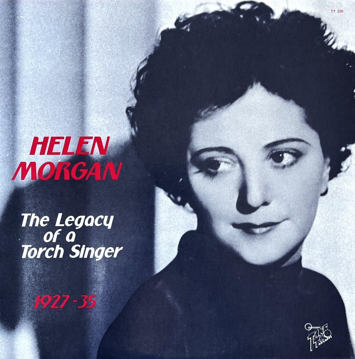 Helen Morgan - The Legacy Of A Torch Singer 1927-35 LP Record 1986 Take Two NM