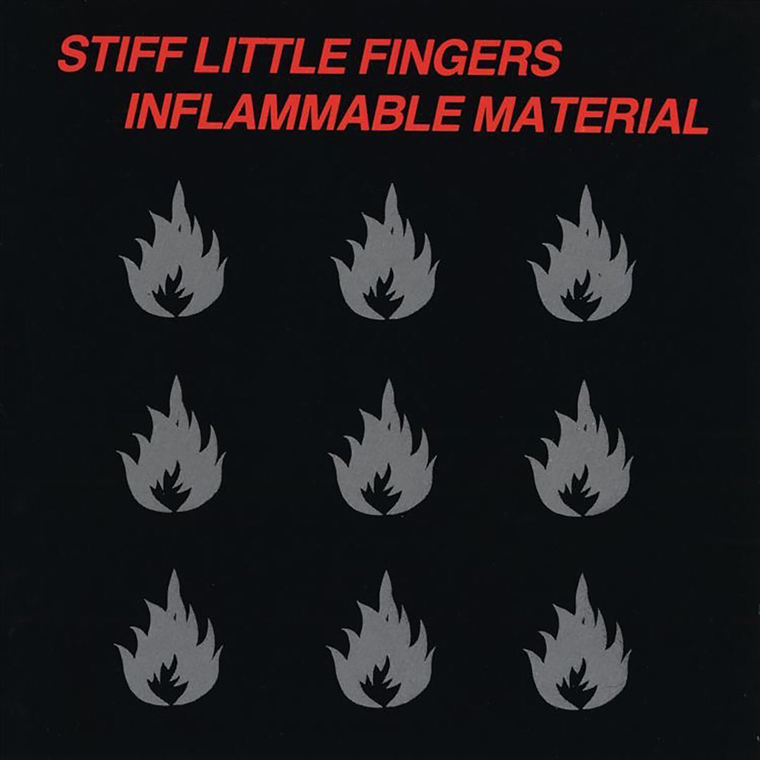 STIFF LITTLE FINGERS - INFLAMMABLE MATERIAL NEW VINYL