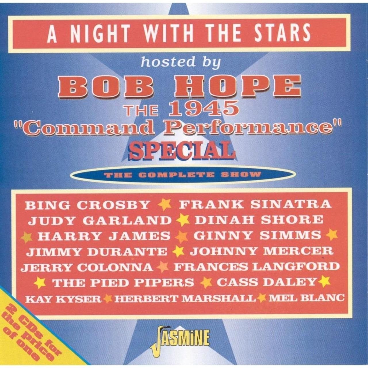 NEW A Night With The Stars Bob Hope 1945 Command Performance REMASTERED 2CD