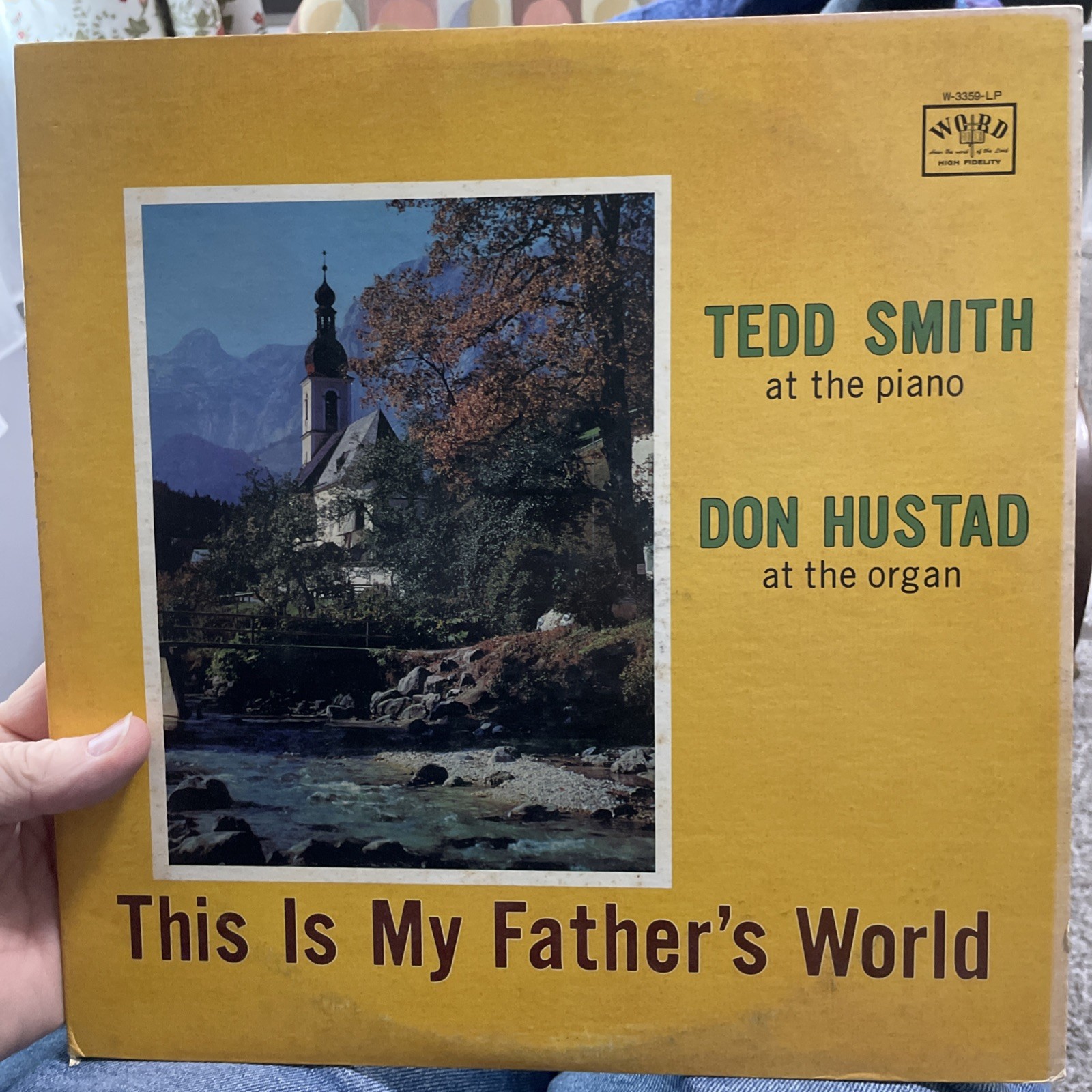 Ted Smith & Don Hustad Gospel LP This Is My Fathers World