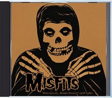 Misfits - Who killed...Bobby Steele? 1978-1980 CD (Fanclub Edition) picture