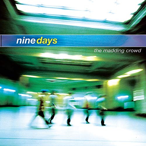 The Madding Crowd [CD] Nine Days [*READ*, VERY GOOD]