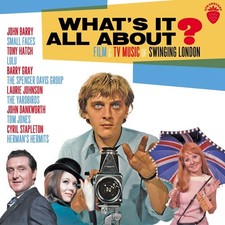 What's It All About: - What's It All About? Film & TV Music From Swinging London picture