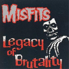 Misfits Legacy of Brutality (CD) Album picture