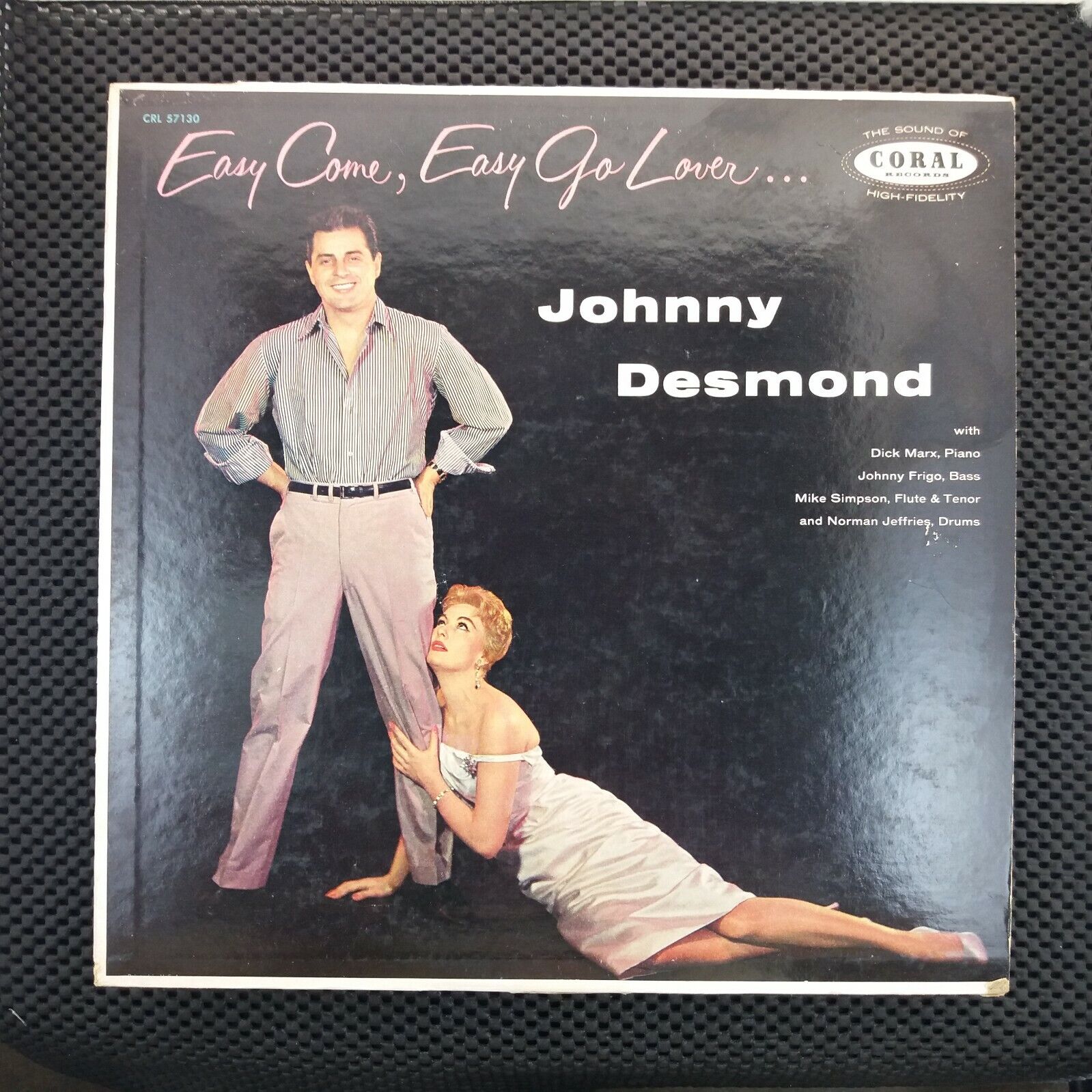Johnny Desmond With Dick Marx Quartet ‎– Easy Come, Easy Go Lover... (CRL 57130)