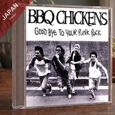 BBQ CHICKENS - GOOD BYE TO YOUR PUNK ROCK CD Japan Import J-Pop picture