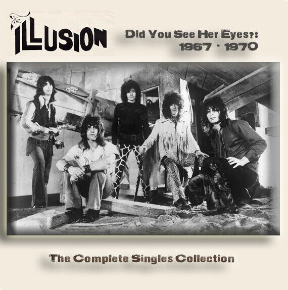 The Illusion - Did You See Her Eyes - The Complete Singles Collection CD (2021)