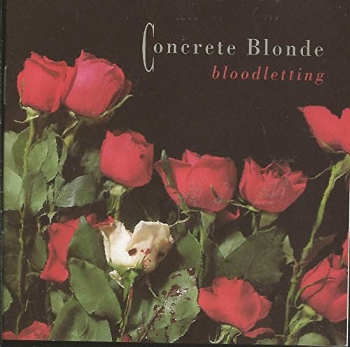 Concrete Blonde - Bloodletting, Concrete Blonde