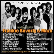 DJ White Rock The Very Best of Frankie Beverly & Maze picture
