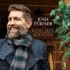 Josh Turner King Size Manger Christmas Album 11 Tracks Original Songs picture