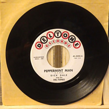 Dick Dale and His Del-Tones Peppermint Man/Surf Beat 7