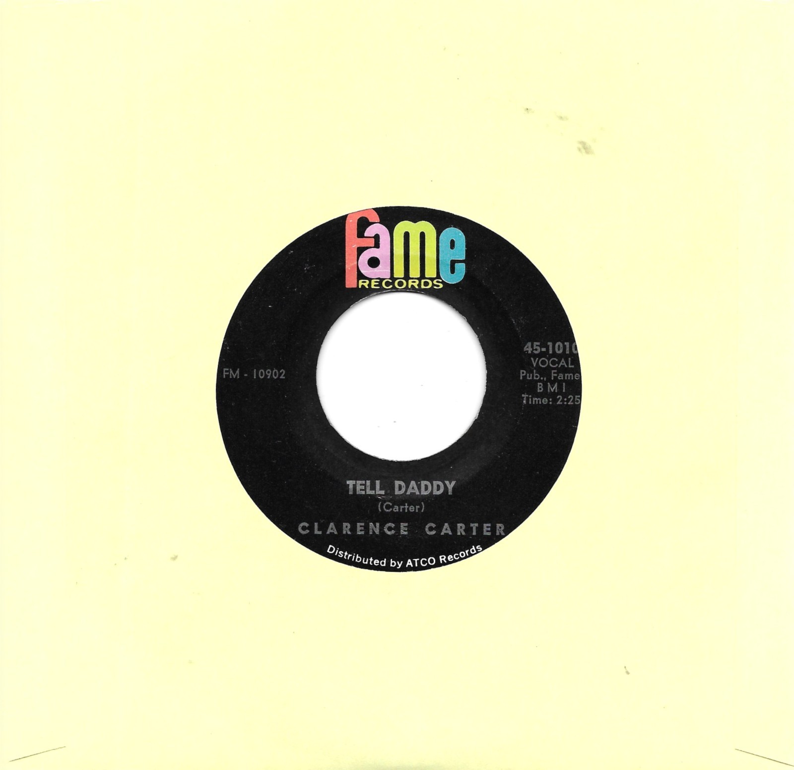 CARTER, Clarence  (Tell Daddy)  Fame 1010 = MINT VINTAGE record