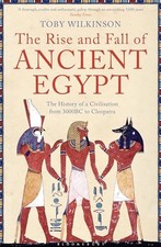 The Rise and Fall of Ancient Egypt. Wilkinson, Wilkinson, 9781408810026 New*# picture