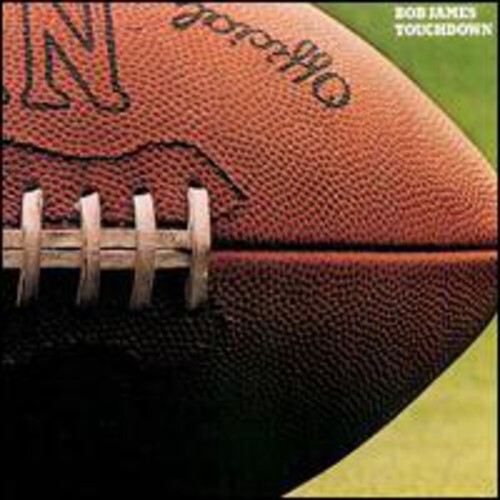Touchdown by Bob James (CD, 1995)