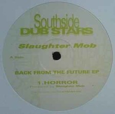 Slaughter Mob - Back From The Future EP, 12
