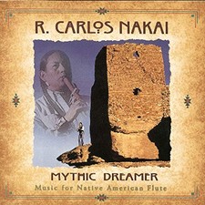 MYTHIC DREAMER - MUSIC FOR NATIVE AM..., R Carlos Nakai picture