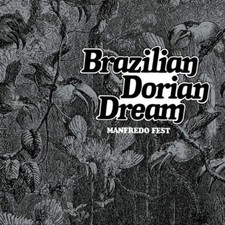 Manfredo Fest Brazilian Dorian Dream (CD) Album (UK IMPORT) picture