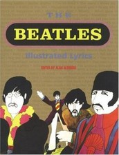 The Beatles Illustrated Lyrics - Hardcover By Aldridge, Alan - GOOD picture