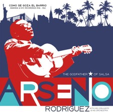 Arsenio Rodriguez - Como Se Goza En El Barrio: Havanna & Nyc New Sealed Vinyl picture