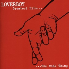 Loverboy - The Real Thing: Greatest Hits [New CD] picture